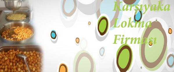 Karşıyaka Lokma Firması
